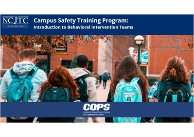 Campus Safety Training Program: Introduction to Behavioral Intervention Teams