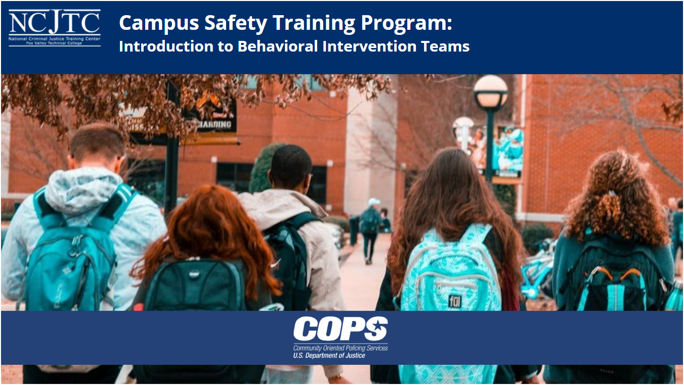Title slide for the course Campus Safety Training Program Introduction to Behavioral Intervention Teams showing students walking into a school building.