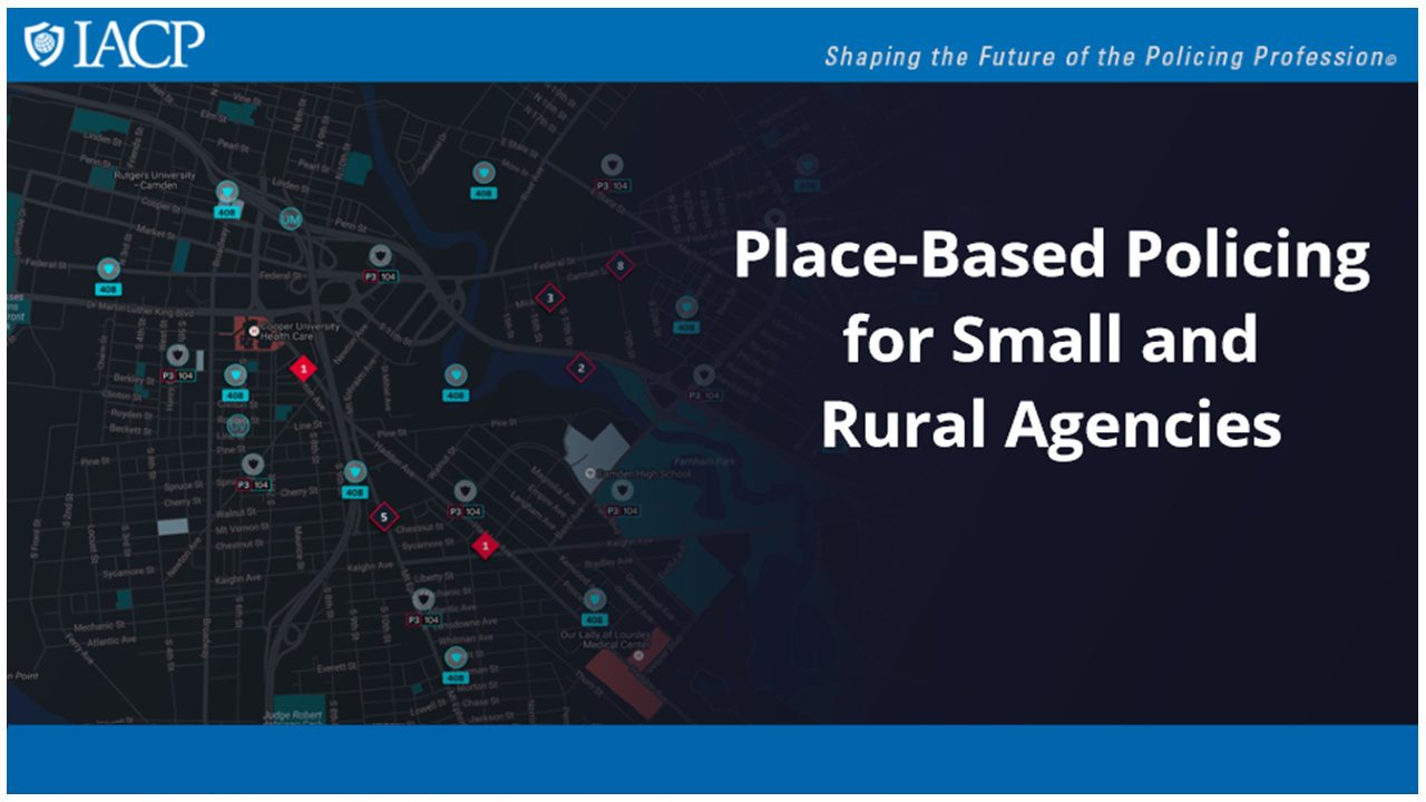 Place-Based Policing for Small and Rural Agencies course title slide